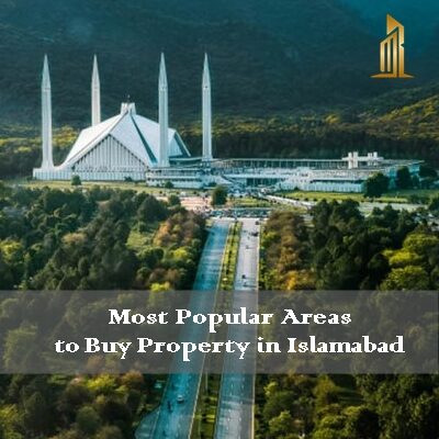 Most Popular Areas to Buy Property in Islamabad